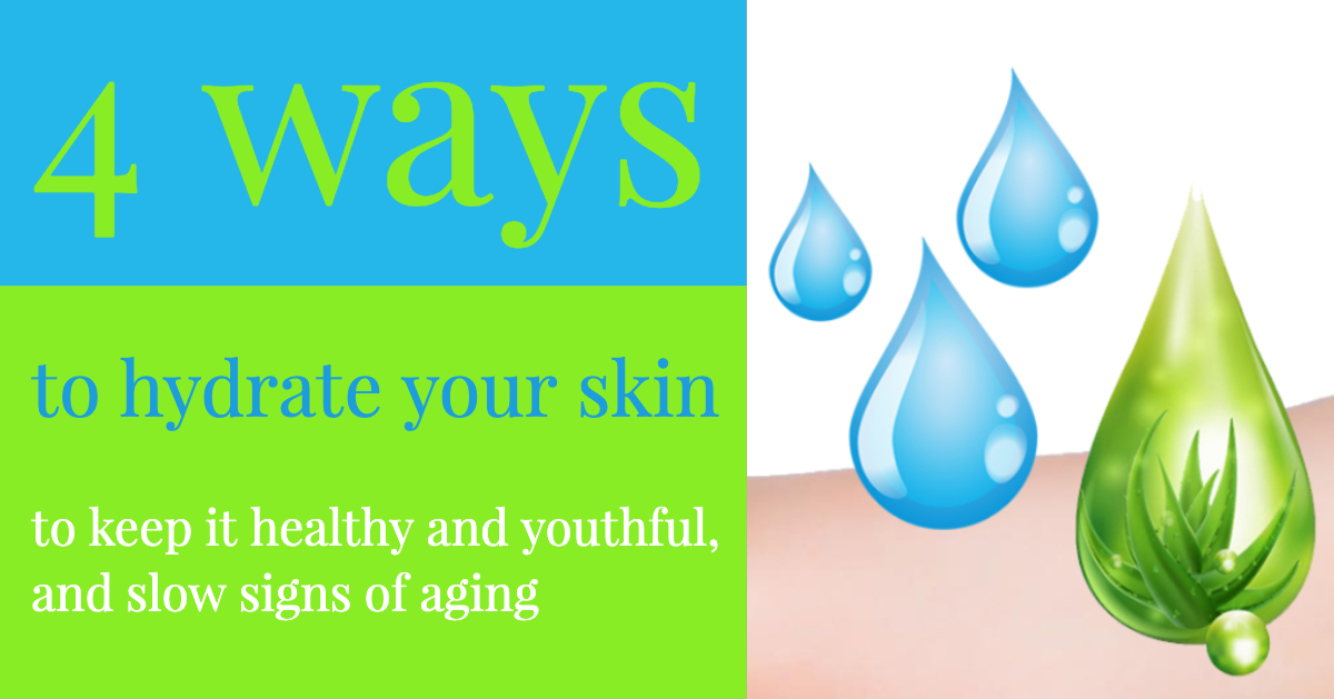 Hydrate your skin